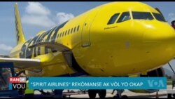 "Spirit Airlines" Rekòmanse Ak Vòl Li Yo Nan Okap